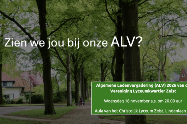 Algemene Ledenvergadering (ALV) 2026 van de Vereniging Lyceumkwartier Zeist